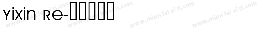 YIXIN RE字体转换